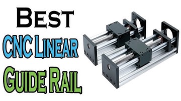 TOP 5 BEST CNC Linear Guide Rail Review 2025
