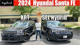 The new 2024 HYUNDAI SANTA FE SEL HYBRID vs XRT