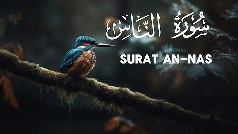 114 | Коран | Quran | Surah an-nas (repeated 10 times) | سورة الناس |Сура ан-нас повторение 10 раз