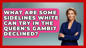 What Are Some Sidelines White Can Try In The Queen