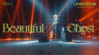 NU'EST ON-CLIP 'UNBOXING' Vol.REN Beautiful Ghost