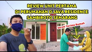 Review Unit Pertama Di Perumahan Djava Residence Sambiroto Semarang