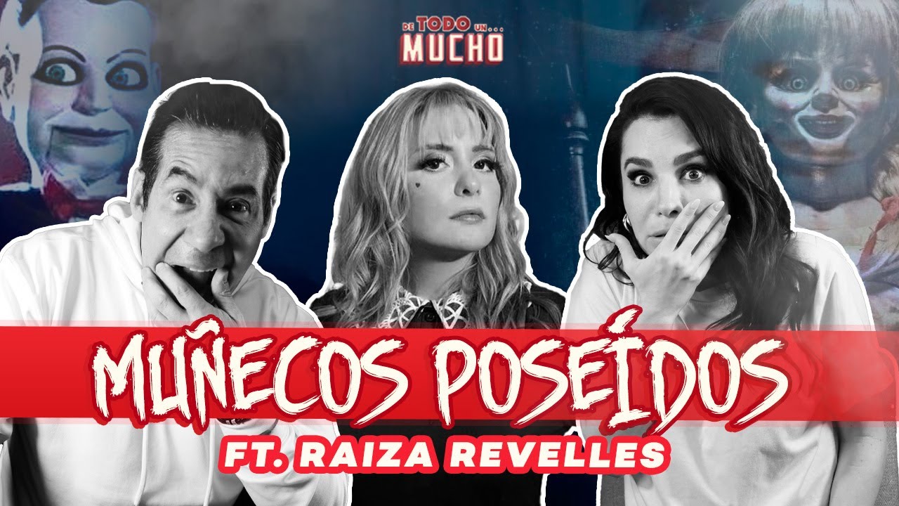 HOSPITAL PSIQUIÁTRICO, TUMBA de NICOLAS CAGE, MUÑECOS POSEIDOS ft. Raiza Revelles | De Todo Un Mucho