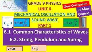 Grade 9 Physics Unit 6 part 1_Mechanical Oscillation and Sound Wave_new curriculum _in Afan Oromo