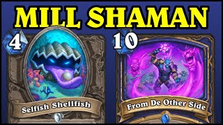 I Did NOT Expect Mill Shaman To Work This Well