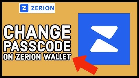 How to Change Passcode on Zerion Wallet 2023?