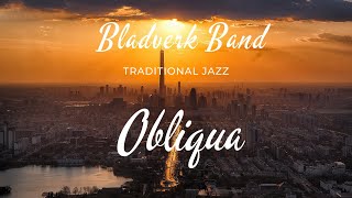 Bladverk Band : Obliqua 2020  Traditional Jazz