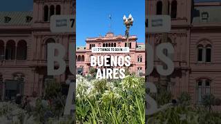 7 things you have to do in Buenos Aires #travel