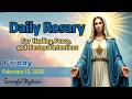 Daily Rosary Friday  February 13,  2026 Sorrowful Mysteries- Pray with us. We will pray for you