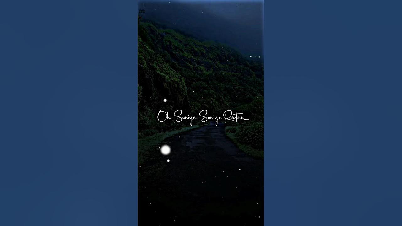 Oh Suniya suniya ratan Song Lyrics #lyrics #song #viral Oh Suniya suniya ratan Song Lyrics #lyrics #song #viral