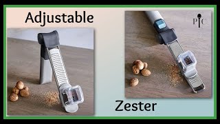 Adjustable Zester