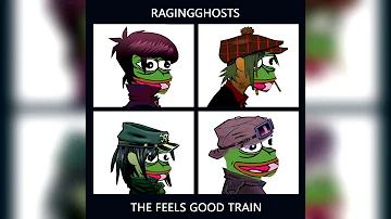 The Feels Good Train (Gorillaz ✖ Quad City Dj's)