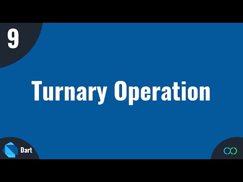 Dart Tutorial   #9 Turnary Operation