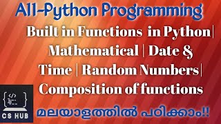 Built in Functions  in Python|Mathematical | Date & Time | Random Numbers|Composition of functions