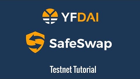 YFDAI Safeswap Testnet Tutorial