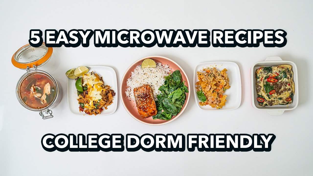 13 Delicious Dorm-Room Meals You Can Make With Just a Microwave and Mini- Fridge