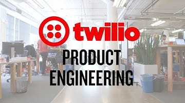 Working at Twilio: Product Engineering Team