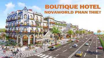 Boutique Hotel Novaworld Phan Thiết I Giá Bán Chính Sách & Thanh Toán Thiết kế mới nhất