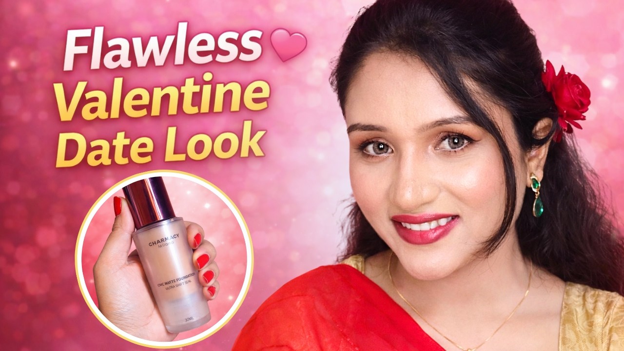 Valentine's Date Night Makeup Look | Flawless Base With Charmacy Milano Foundation | #makeup