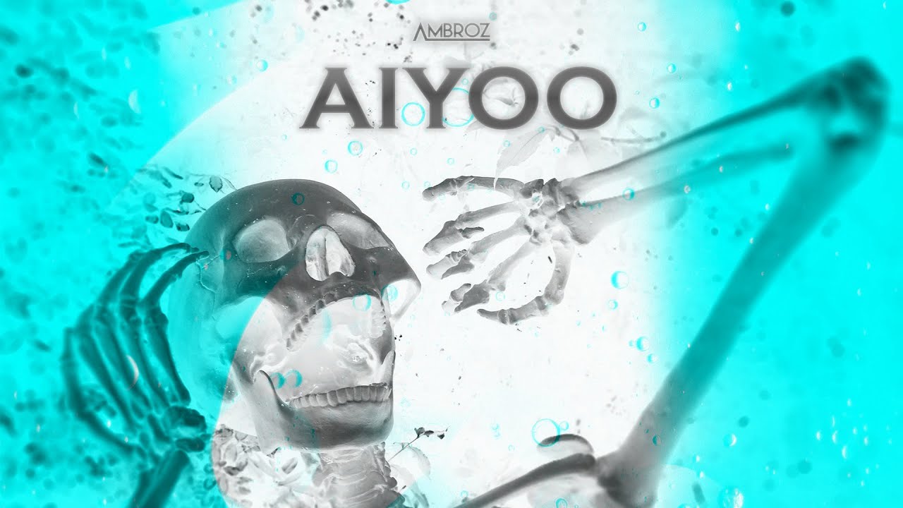 Ambroz   Aiyoo Official Audio