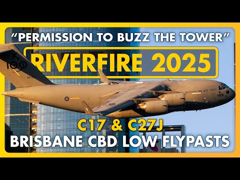 🔴 RIVERFIRE Rehearsal Day 1 - C17 & C27J LOW Flypasts thru BRISBANE CBD
