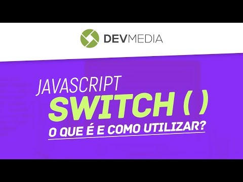Vídeo: O que é uma instrução switch em JavaScript?