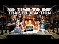 No Time To Die Trailer Group Discussion Live Stream