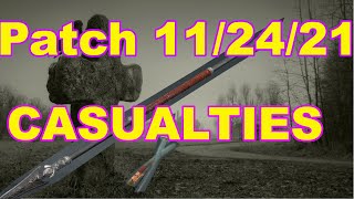 Patch 11/24/2021 Casualties (WARNING LOUD)