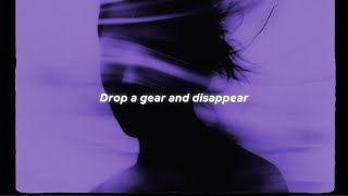 "drop a gear and disappear" (lyrics) tiktok song | Highway - elusin