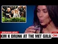 Kim K BREAKSDOWN After Met Gala BANNED Her Attendance For Bieng Drunk And Theft Designs