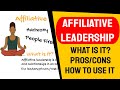Affiliative Leadership Style - Create harmony and team commitment