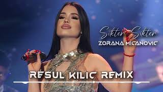 Zorana Micanovic - Sikter Sikter Bye Bye! ( Resul Kılıç Remix )