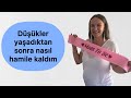 Kısırlıktan mutlu anneliğine: nasıl becerdim. Gebe kalmayı kolaylaştıran öneriler