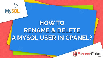 How to Rename & Delete a MySQL User in cPanel - ServerCake India