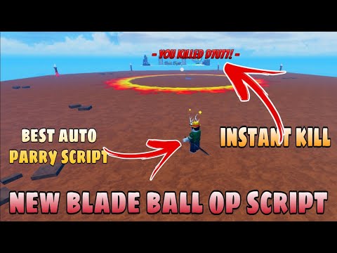 New Blade Ball Script | Best Auto Parry | Instant Kill | Roblox Scripts ...