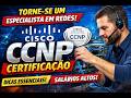 Guia Comleto - CCNP: Vale a Pena em 2026? Salários, Dificuldade e Como Passar!