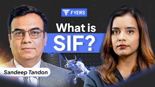Mutual Fund vs SIF: Which one is best for you in 2025? ft. Quant’s Sandeep Tandon | FYERS