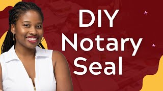 Save Money & Make Your Own E-Notary Seal