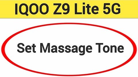 IQOO Z9 Lite 5G me message tone kaise Lagaye, how to set massage tone