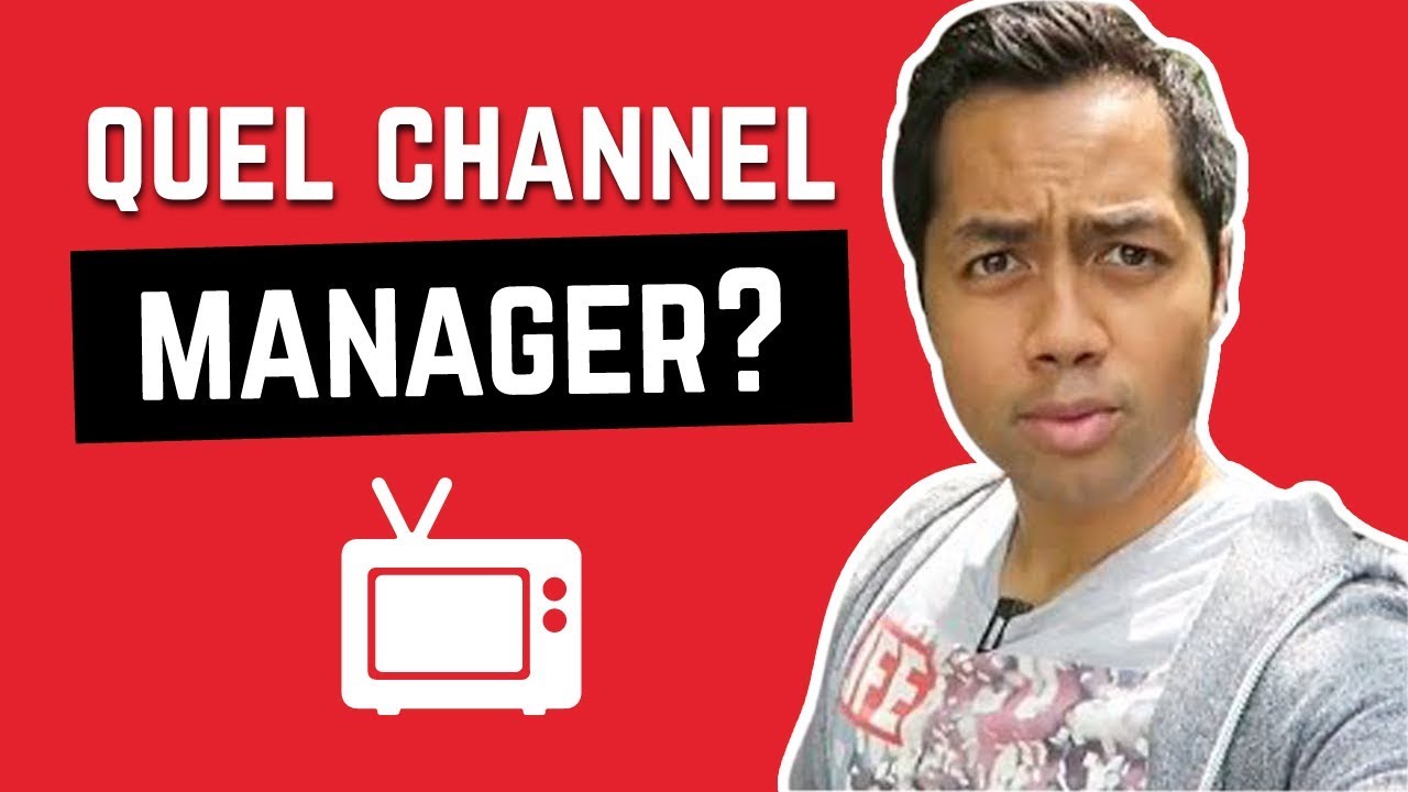 QUEL CHANNEL MANAGER UTILISER