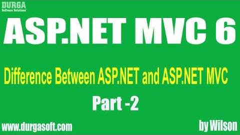 ASP.NET MVC  tutorials || Difference Between ASP.NET and ASP.NET MVC Part - 2 by Wilson