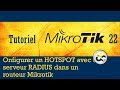 Tutoriel Mikrotik en Français 22 - Configuration d'un HOTSPOT avec un serveur RADIUS (2019)