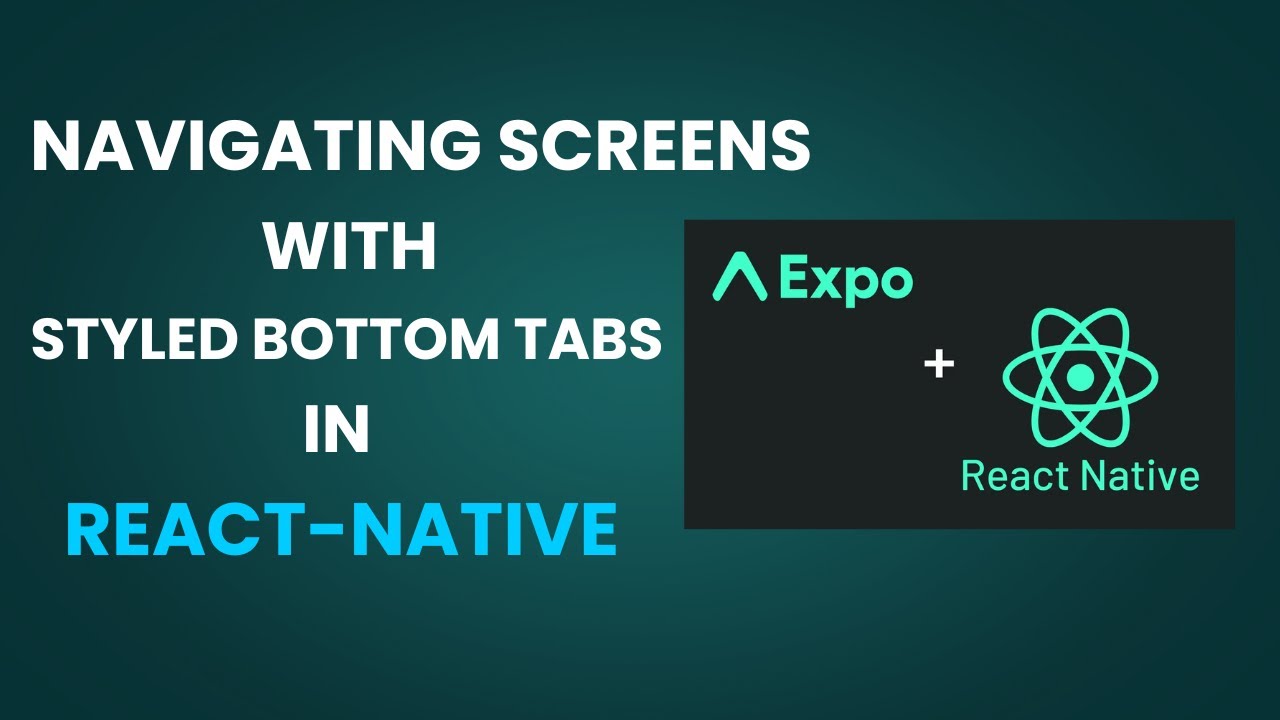 React Native Bottom Tab Navigation - YouTube
