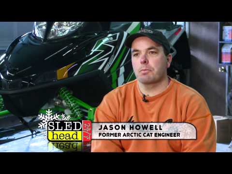 Sledhead 24/7 meets Jason Howell a former Arctic Cat Engineer of the M Series. Ep10Act2