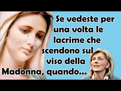 Mirjana Dragicevic Soldo Lacrime Scendono sul Viso della Madonna di Medjugorje