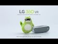 LG G5 : How to PLAY with LG 360VR