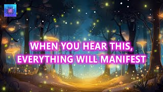 WHEN YOU HEAR THIS, Everything Will Manifest ✨ Listening 3 Minutes Gives You Miracles ✨ 1111Hz