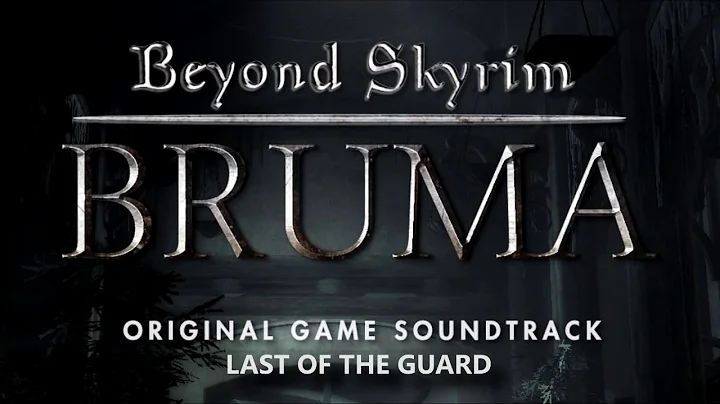Beyond Skyrim: Bruma (TES:Skyrim V) OST - Last of the Guard