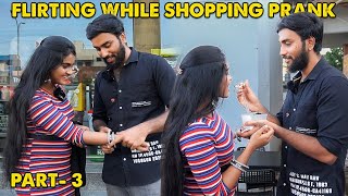 Flirting While Shopping Prank🛒😍❤️ PART - 3 | Kovai Kusumbu | Kovai 360*