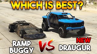 GTA 5 ONLINE : RAMP BUGGY VS DRAUGUR (WHICH IS BEST OFF ROAD VEHICLE?)